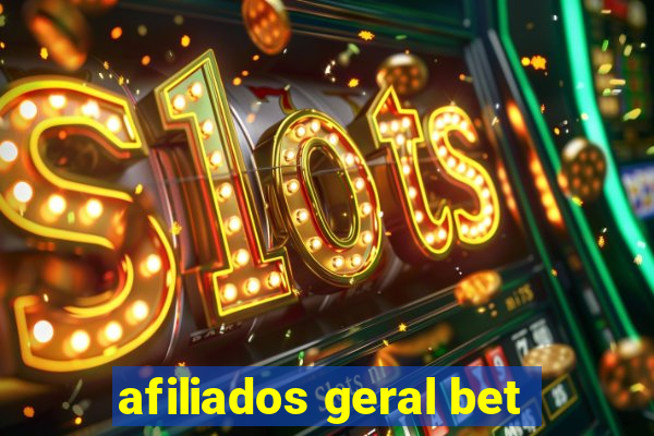 afiliados geral bet